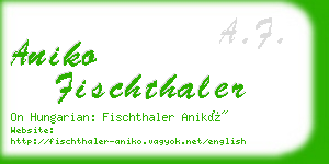 aniko fischthaler business card